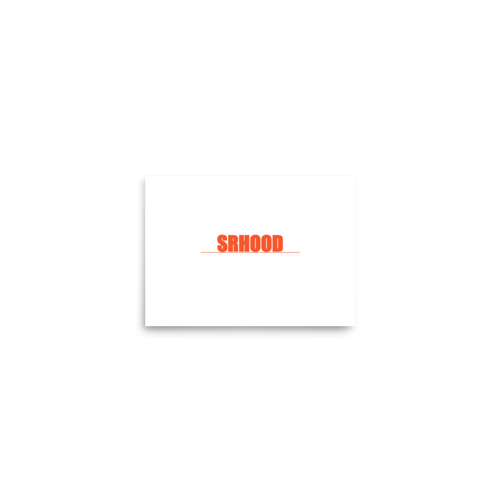 SRHOOD | Póster Negro Streetwear — Street Royalty