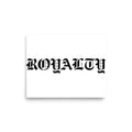 Póster blanco mate Street Royalty Royalty Blackletter, tamaño 8x10 pulgadas
